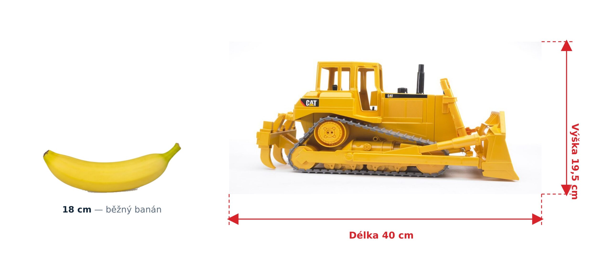 Buldozer CAT - Bruder 02422 2 Buldozer CAT - Bruder 02422 — skutečná velikost 40 × 18 × 19,5 cm, porovnání s banánem